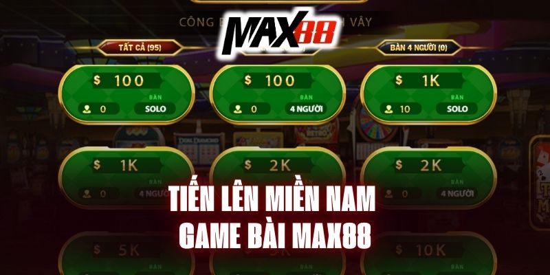 Tiến lên miền nam ở game bài Max88