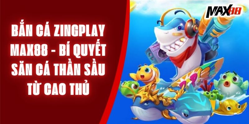 Bắn cá Zingplay